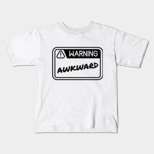 Warning - Awkward Kids T-Shirt